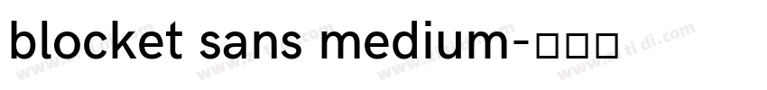 blocket sans medium字体转换